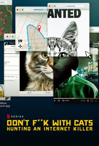 Il poster di “Don’t f**k with cats” (“Giù le mani dai gatti” in italiano) il poster di