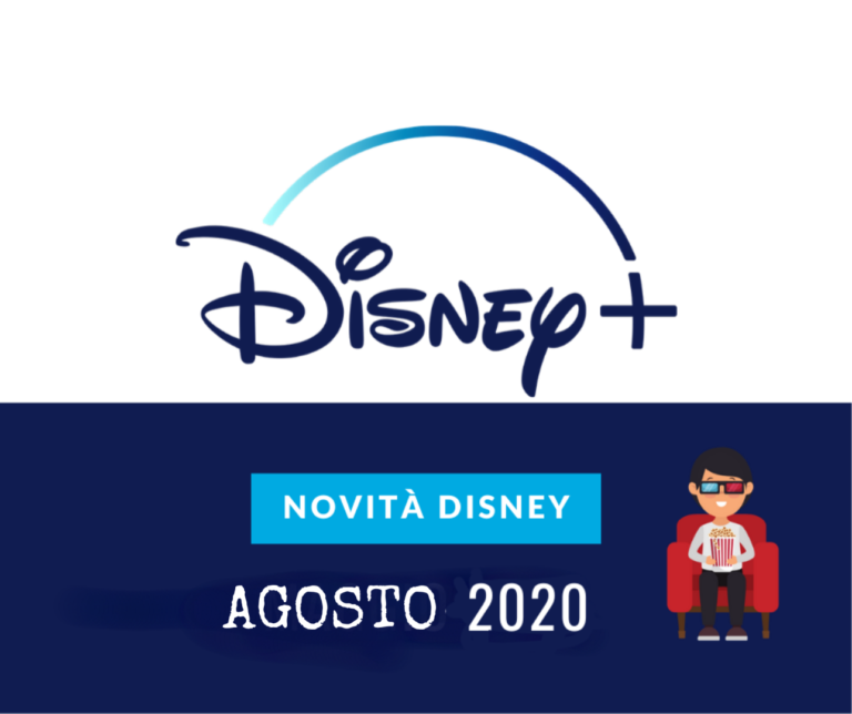 Nuove Uscite Disney+ Agosto 2020