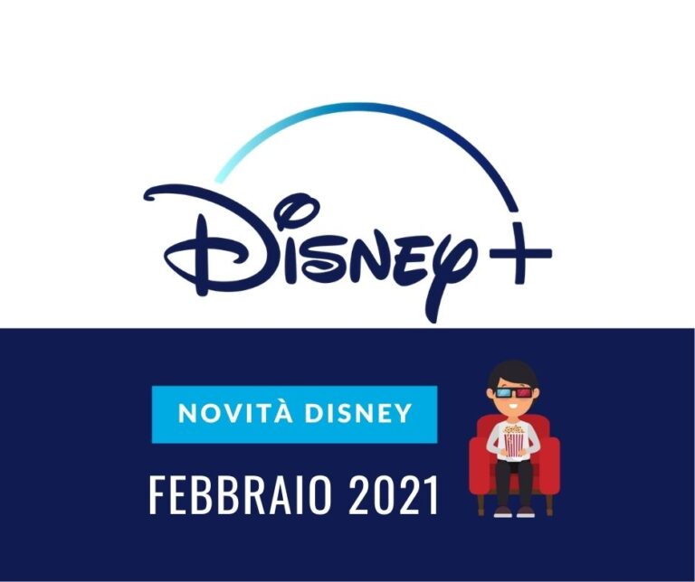 le novità disney plus di febbraio 2021