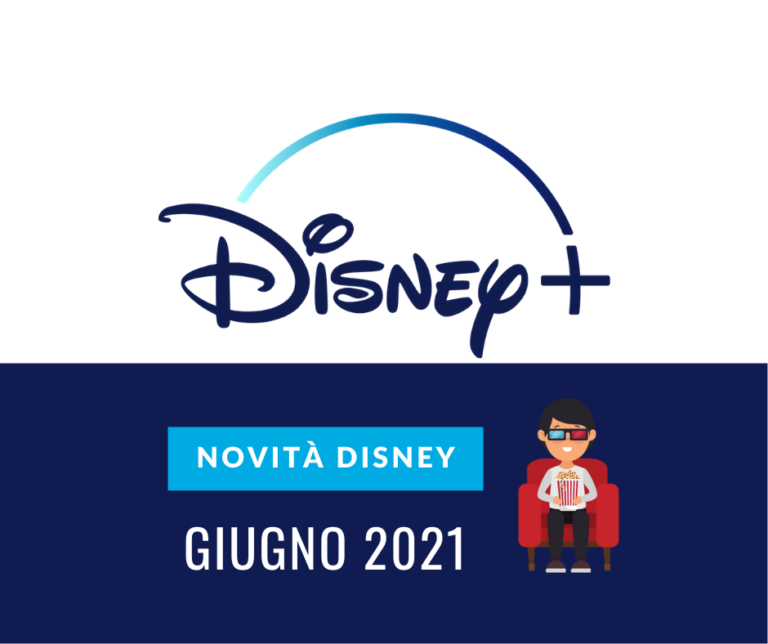 le nuove uscite disney plus di giugno 2021