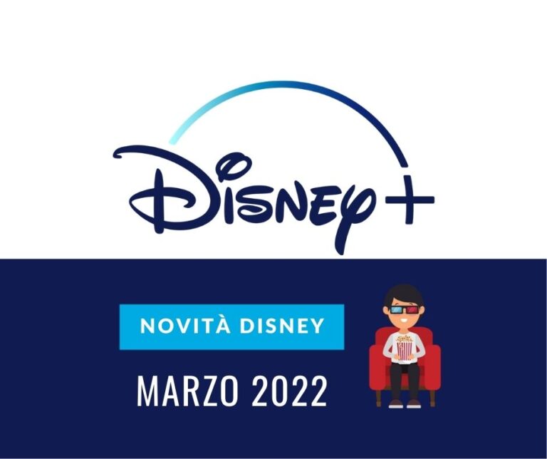 le novità disney plus di marzo 2022