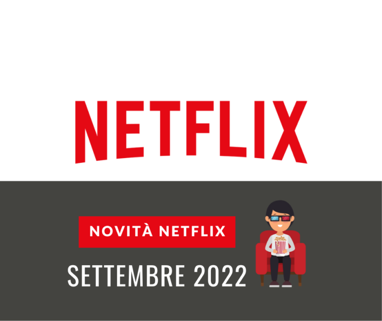 le novità netflix di settembre 2022